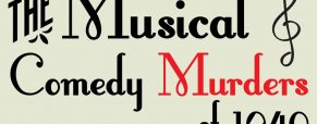 Spotlight on ‘Musical Comedy Murders’ cast member Dave Matthew Chesebro