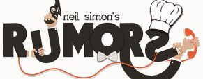 ‘Rumors’ play dates, times and ticket information