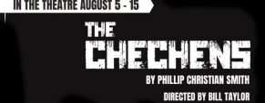 ‘Chechens’ play dates, times and ticket information