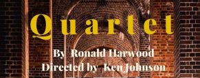 ‘Quartet’ play dates, times and ticket information