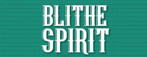 ‘Blithe Spirit’ play dates, times and ticket information