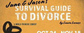 ‘June & Jason’s Survival Guide’ play dates, times and ticket info