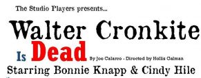 ‘Walter Cronkite’ play dates, times and ticket info