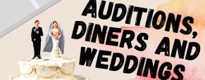 ‘Auditions, Diners and Weddings’ consists of trio of one-act plays
