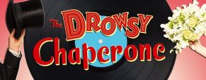 ‘Drowsy Chaperone’ a magical piece of meta-theatre